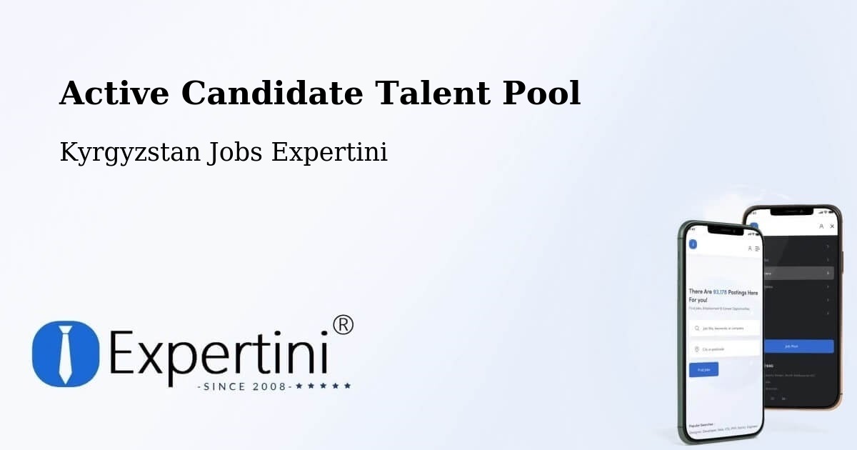 Active Candidate Talent Pool - Kyrgyzstan Jobs Expertini