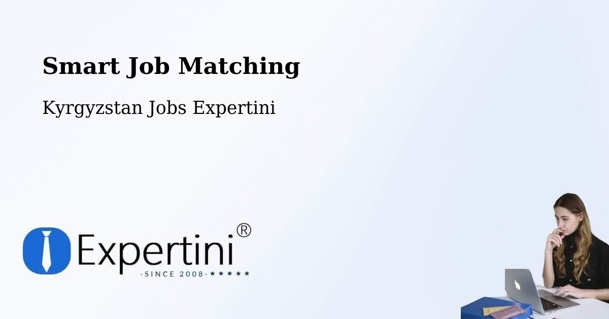 Smart Job Matching - Kyrgyzstan Jobs Expertini